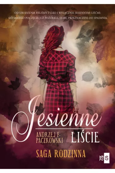 Jesienne li�cie - Andrzej F. Paczkowski