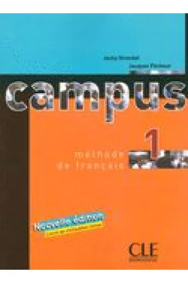 Campus 1 Methode de francais CLE Nouvelle edition