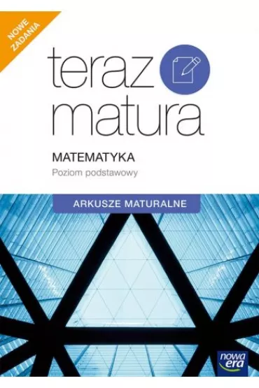 Teraz matura. Matematyka. Arkusze maturalne. Poziom podstawowy - Marcin Weso�owski, Ewa Muszy�ska