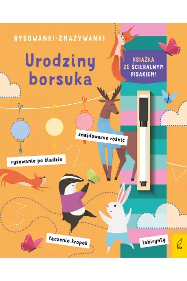Rysowanki-zmazywanki. Urodziny borsuka