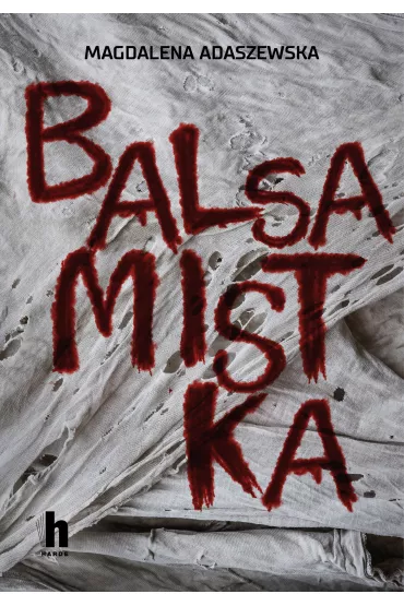 Balsamistka - Magdalena Adaszewska
