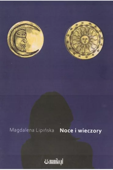 Noce i wieczory - Magdalena Lipi�ska