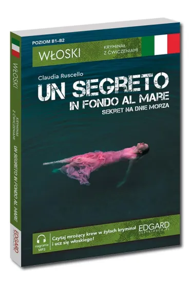 W�oski. Krymina� z �wiczeniami. Un segreto in fondo al mare. Sekret na dnie morza - Claudia Ruscello