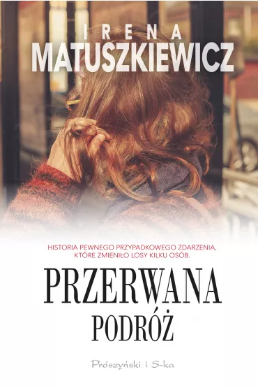 Przerwana podr� - Irena Matuszkiewicz