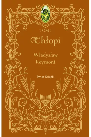 Ch�opi. Tom 1 - W�adys�aw Reymont