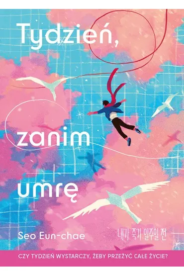 Tydzie�, zanim umr� - Eun-chae Seo