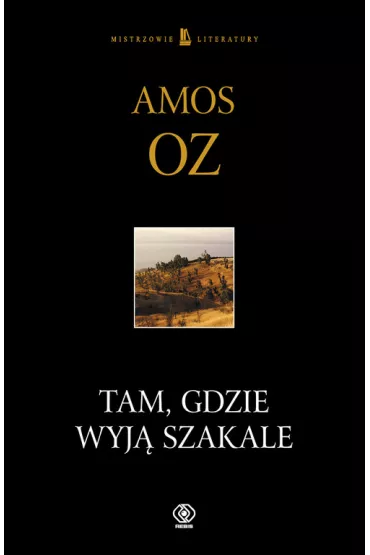 Tam gdzie wyj� szakale - Amos Oz