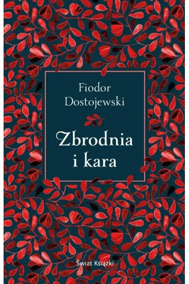 Zbrodnia i kara - Fiodor Dostojewski