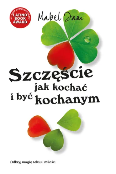 Szcz�cie jak kocha� i by� kochanym * * - Mabel Iam