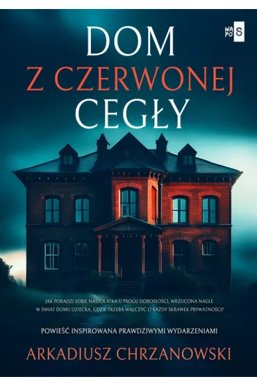 Dom z czerwonej ceg�y. Wielkie Litery - Arkadiusz  Chrzanowski