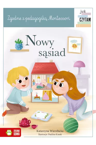 Nowy s�siad. Ju� czytam. Montessori - Katarzyna Wierzbicka