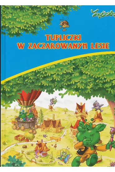Tupliczki w zaczarowanym lesie - Marta Berowska