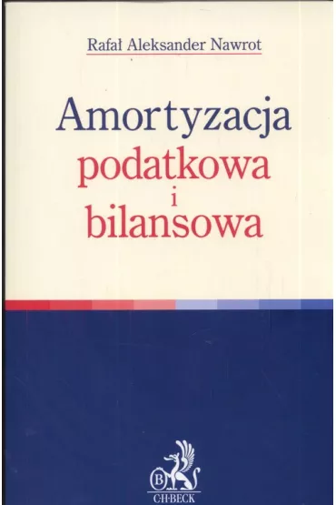 Amortyzacja podatkowa i bilansowa - Aleksander Rafa� Nawrot