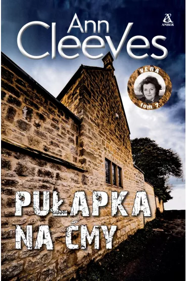 Pu�apka na �my. Vera Stanhope. Tom 7 - Ann Cleeves