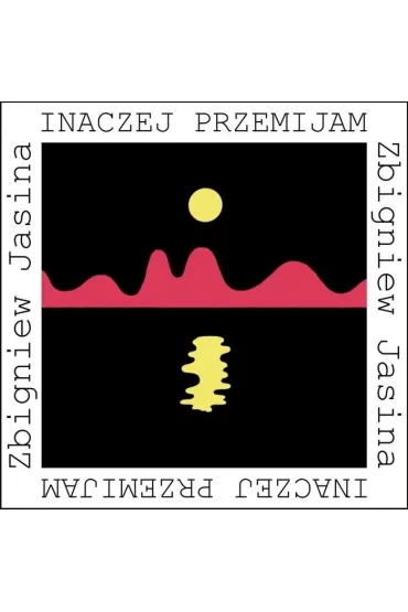 Inaczej przemijam - Zbigniew Jasina