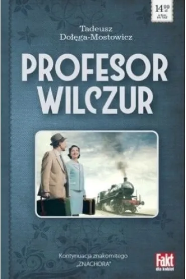 Profesor Wilczur - Tadeusz Do��ga-Mostowicz