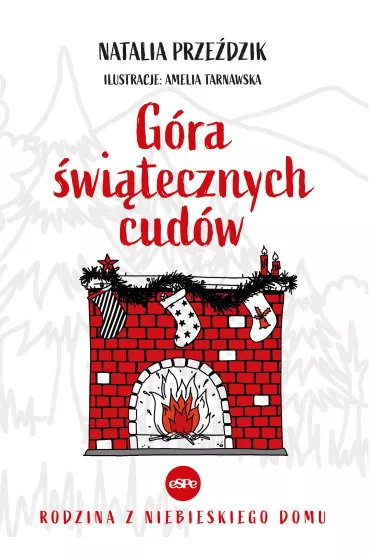 G�ra �wi�tecznych cud�w - Natalia  Prze�dzik