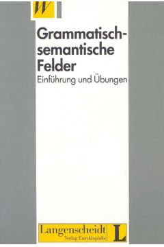 Grammatisch Semantische Felder -