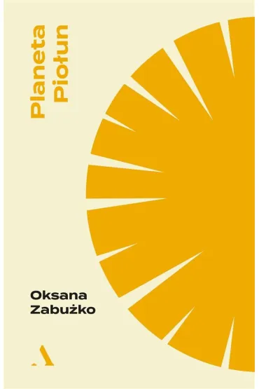 Planeta Pio�un - Oksana Zabu�ko