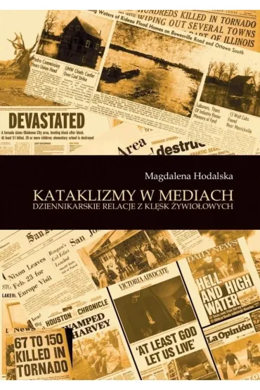 Kataklizmy w mediach - Magdalena Hodalska