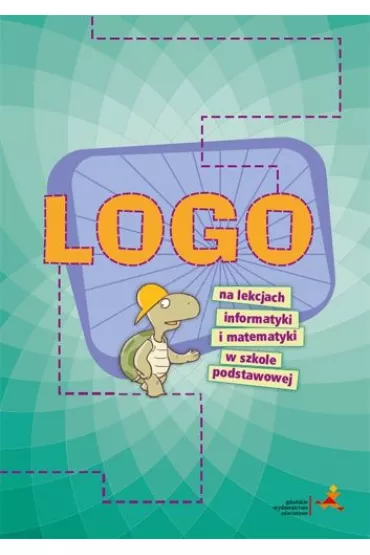LOGO na lekcjach informatyki i matematyki w szkole podstawowej - Piotr Zarzycki