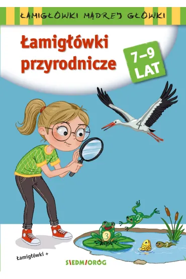 �amig��wki przyrodnicze. �amig��wki m�drej g��wki - Tamara Micha�owska