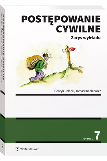 Post�powanie cywilne. Zarys wyk�adu - Henryk Dolecki, Tomasz Radkiewicz