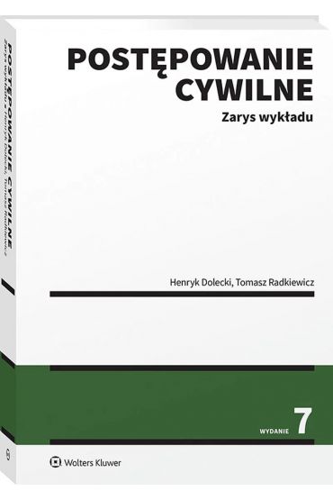 Postępowanie cywilne. Zarys wykładu