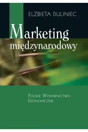 Marketing Mi�dzynarodowy (wyd. 2009) - El�bieta Duliniec