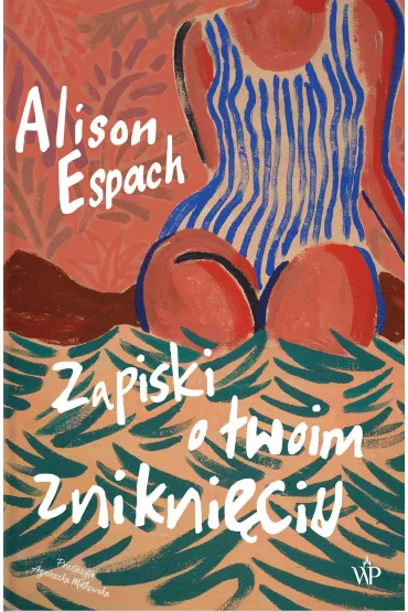 Zapiski o twoim znikni�ciu - Alison Espach
