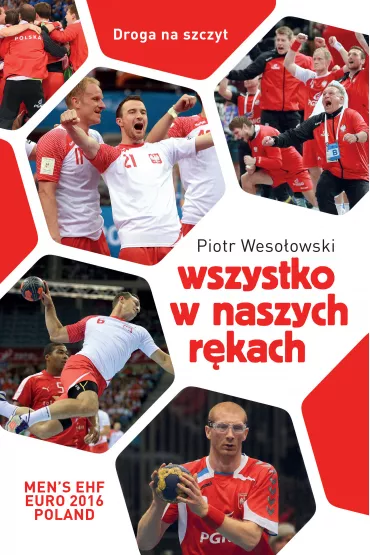 Wszystko w naszych r�kach - Piotr Weso�owski