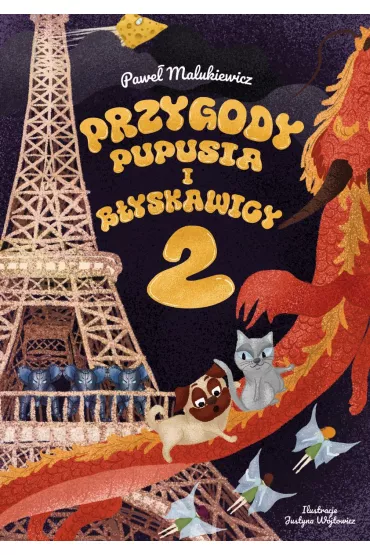 Przygody Pupusia i B�yskawicy. Tom 2 - Pawe� Malukiewicz