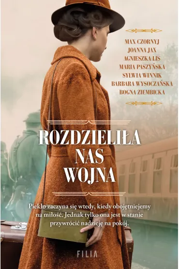 Rozdzieli�a nas wojna - Agnieszka Lis, Bogna Ziembicka, Joanna Jax, Maria Paszy�ska, Max Czornyj, Sylwia Winnik, Barbara Wysocza�ska