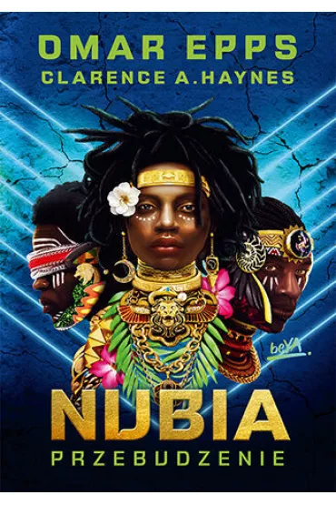 Nubia. Przebudzenie - Omar Epps, Clarence A. Haynes