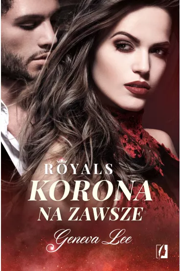 eBook Korona na zawsze. Royals. Tom 3 mobi epub - Geneva Lee
