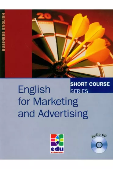 English for Marketing and Advertising. Short Course Series. SB+CD - Gore Sylee
