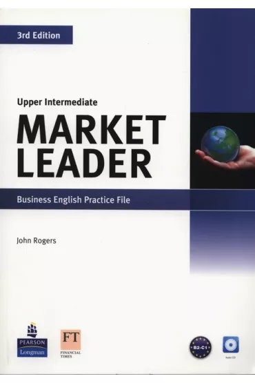 Market Leader. 3rd Edition. Upper-Intermediate. Practice File & Practice File CD Pack - John Rogers