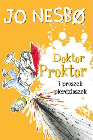 Doktor Proktor i proszek pierdzioszek. Doktor Proktor. Tom 1 - Jo Nesbo