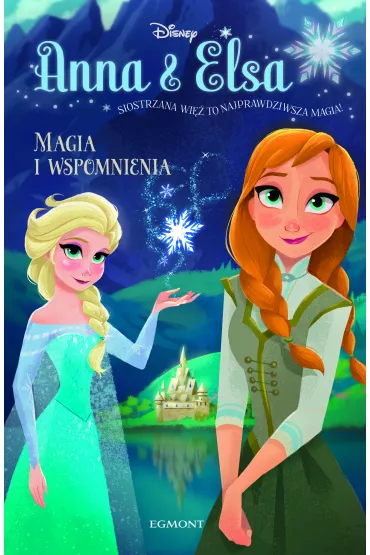 Kraina Lodu. Magia i wspomnienia - Erica David