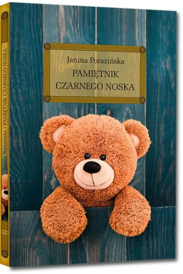 Pami�tnik Czarnego Noska. Lektura z opracowaniem - Janina Porazi�ska