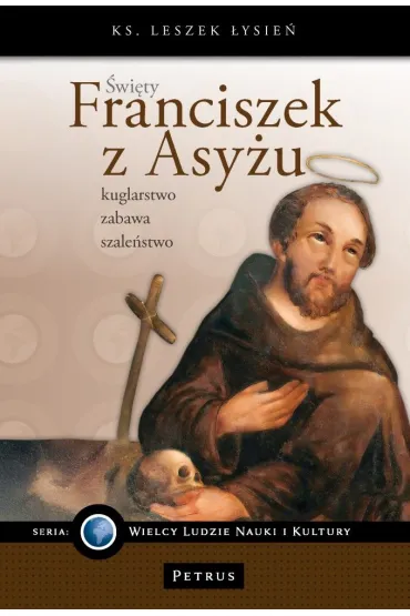 �wi�ty Franciszek z Asy�u - Leszek �ysie�