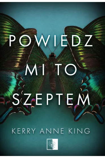 Powiedz mi to szeptem - Kerry Anne King