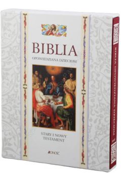 Biblia opowiedziana dzieciom. Stary i Nowy Testament (w etui)