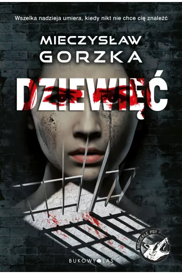 Dziewi��. W�ciek�e psy. Tom 2 - Mieczys�aw Gorzka