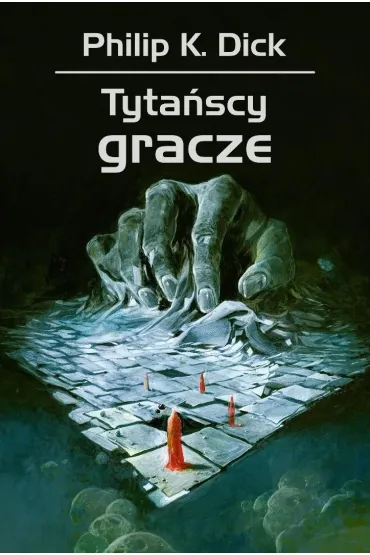 Tyta�scy gracze - Philip K. Dick