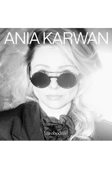 Swobodnie (CD) - Ania Karwan