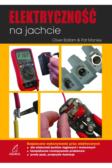 Elektryczno�� na jachcie - Manley Pat, Oliver Ballam