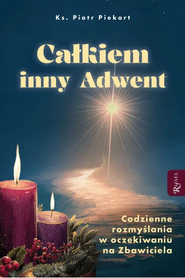 Ca�kiem inny Adwent - Piotr Piekart