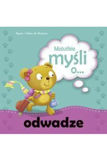Malutkie my�li o odwadze - Agnes Bezenac, Bezenac Salem