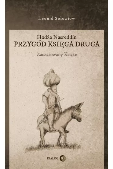 Hod�a Nasreddin. Przyg�d ksi�ga druga - Leonid So�owiow